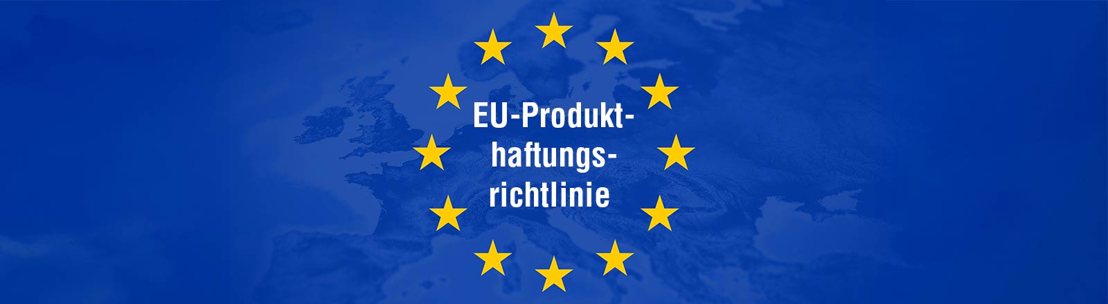EU-Produkthaftungsrichtlinie
