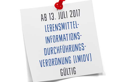 Die Lebensmittelinformations-Durchführungs-Verordnung (LMIDV) ist in Kraft getreten