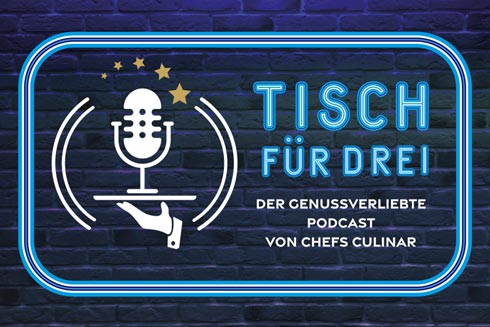 Jetzt on air: Der neue Interview-Podcast von CHEFS CULINAR