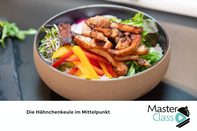 Die Haehnchenkeule im Mittelpunkt Masterclass