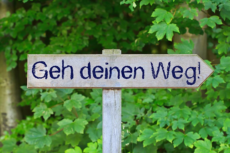 Schild Geh deinen Weg